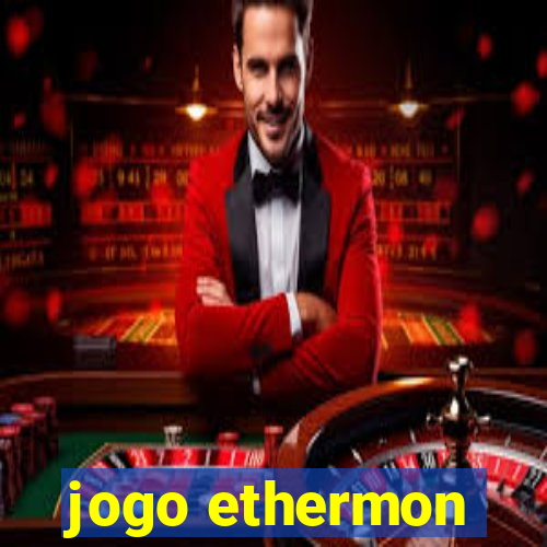 jogo ethermon