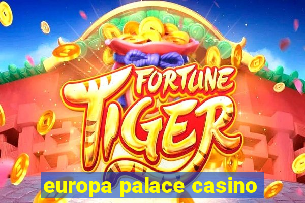 europa palace casino