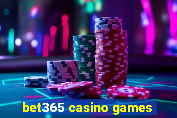 bet365 casino games