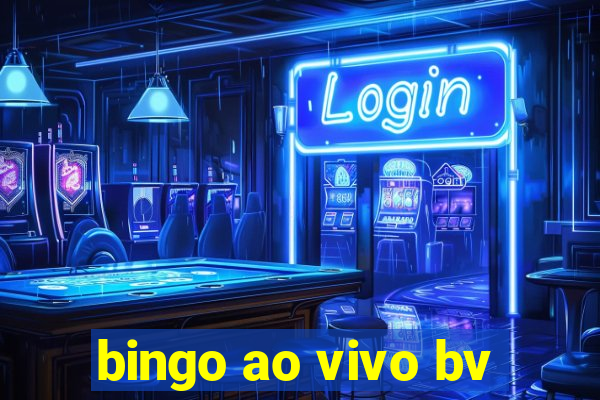 bingo ao vivo bv