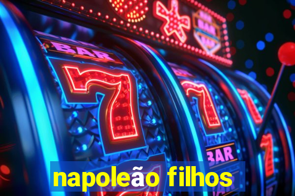 napoleão filhos