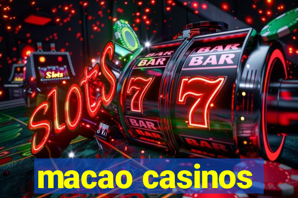 macao casinos