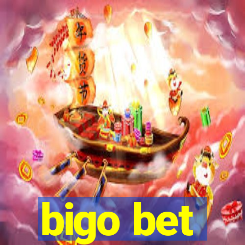 bigo bet