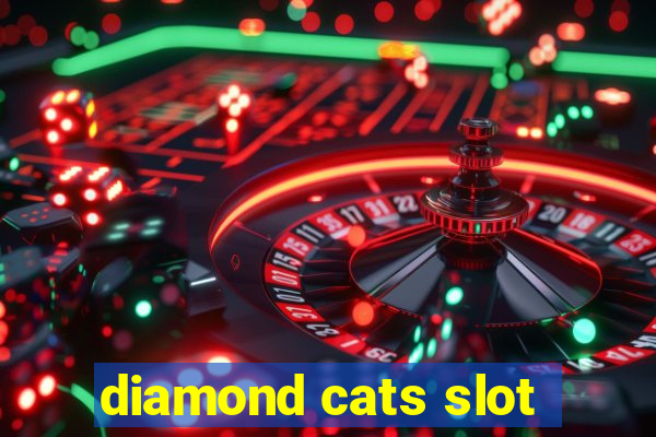 diamond cats slot