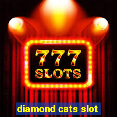 diamond cats slot