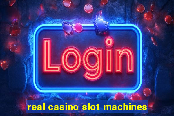 real casino slot machines