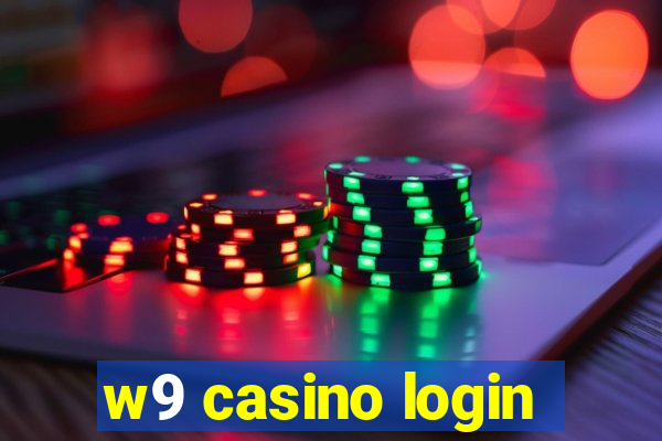 w9 casino login