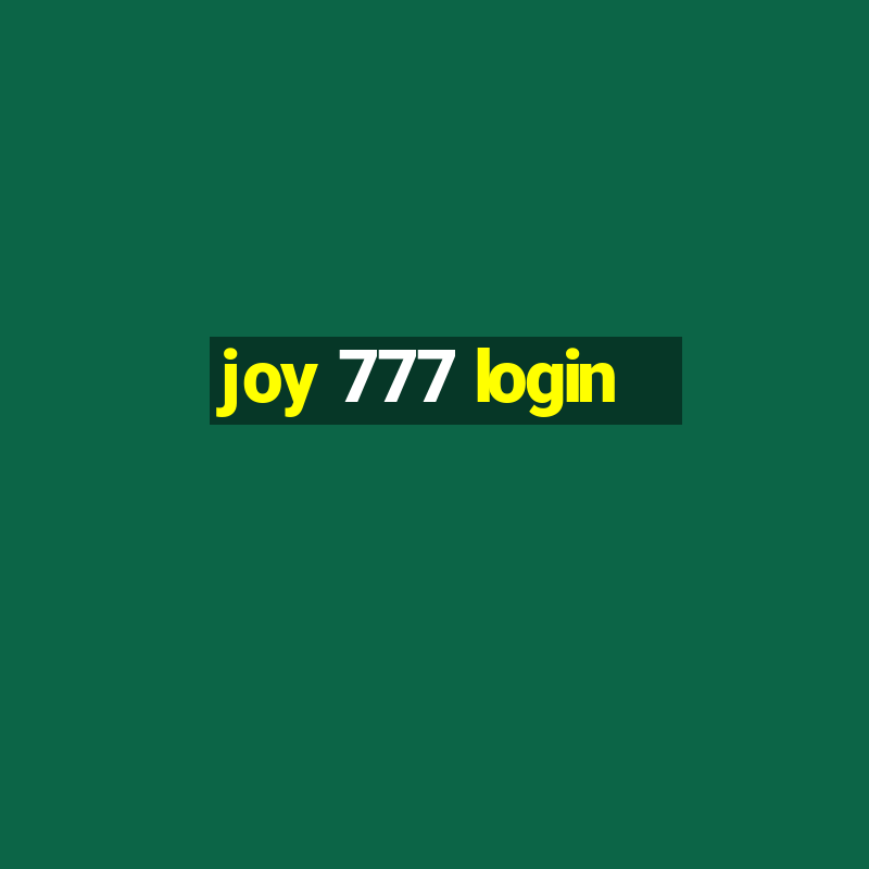 joy 777 login