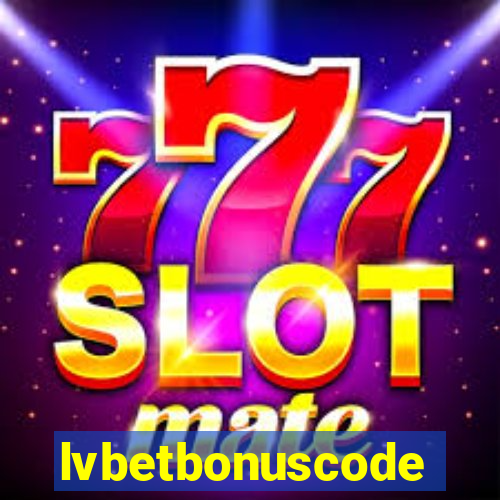 lvbetbonuscode