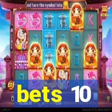 bets 10