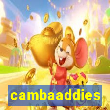 cambaaddies