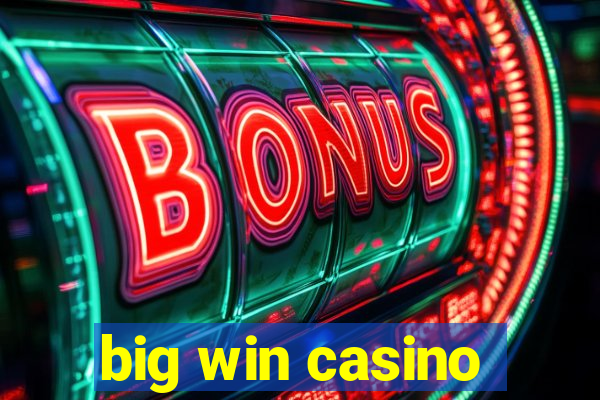 big win casino