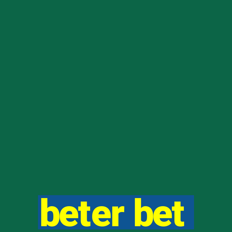 beter bet