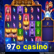 97o casino