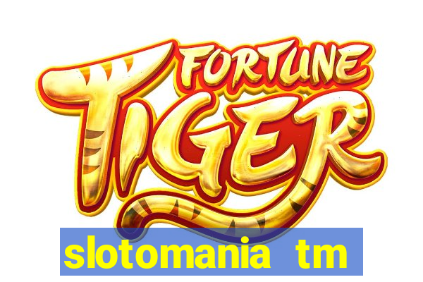 slotomania tm casino slots games