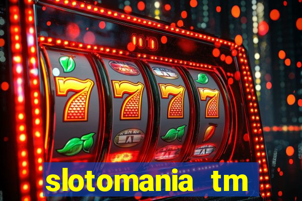 slotomania tm casino slots games