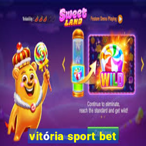 vitória sport bet