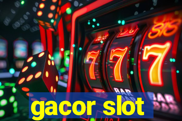 gacor slot