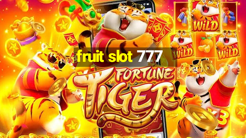 fruit slot 777