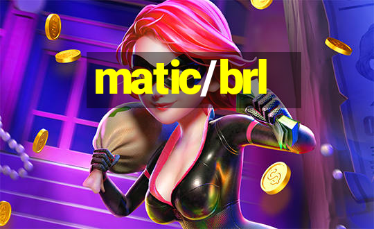 matic/brl