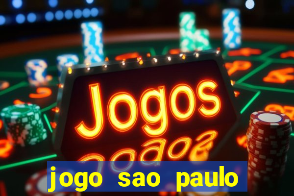 jogo sao paulo hoje palpite