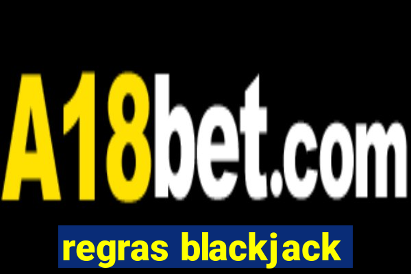 regras blackjack