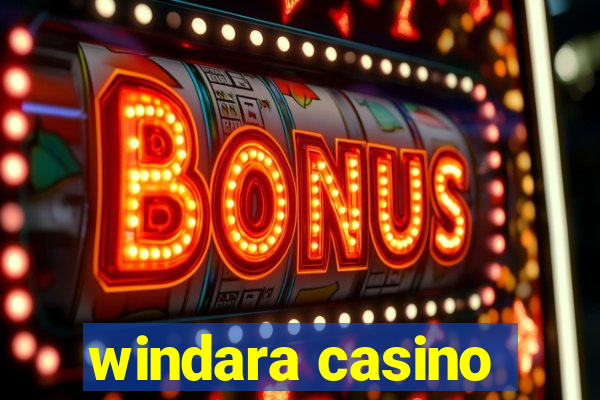 windara casino