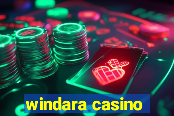 windara casino