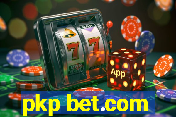 pkp bet.com