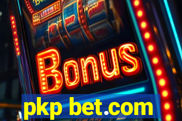 pkp bet.com