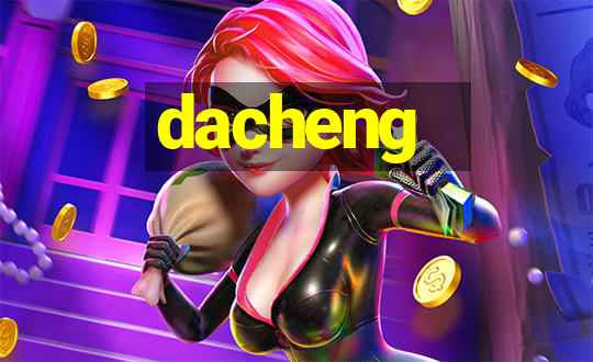 dacheng