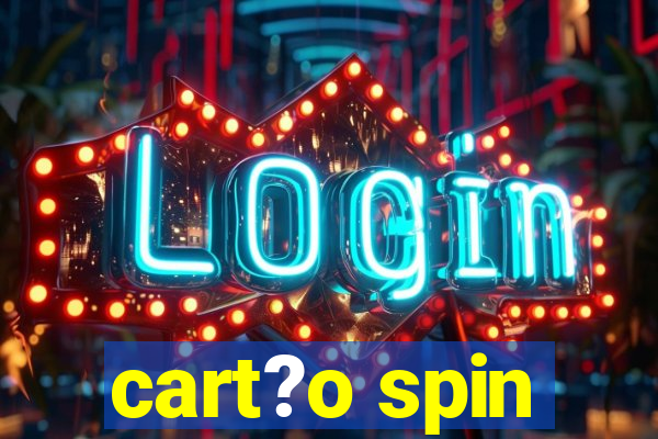 cart?o spin