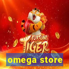 omega store