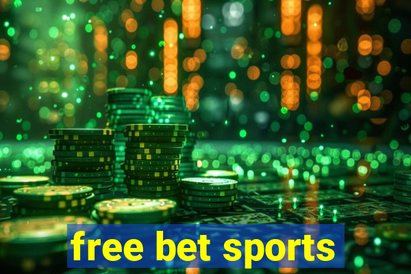 free bet sports