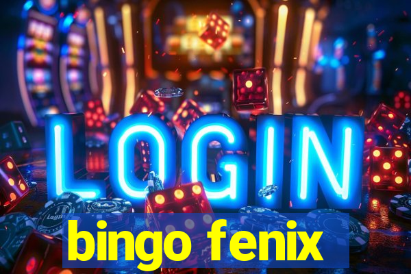 bingo fenix