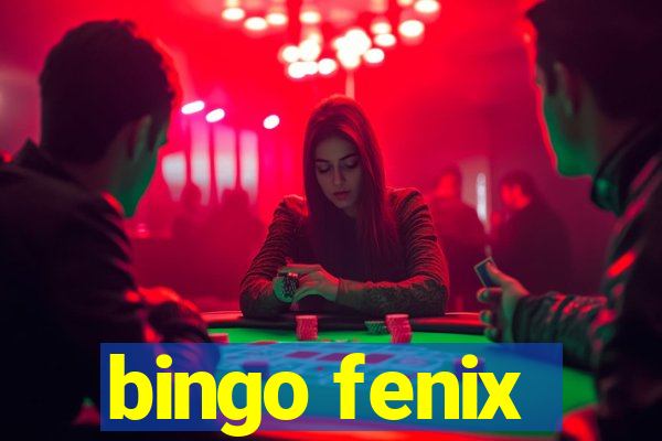 bingo fenix