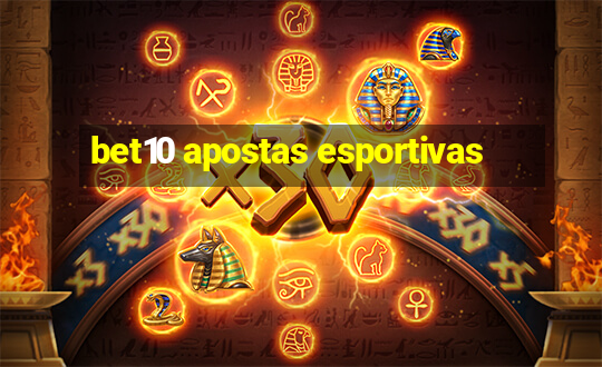 bet10 apostas esportivas