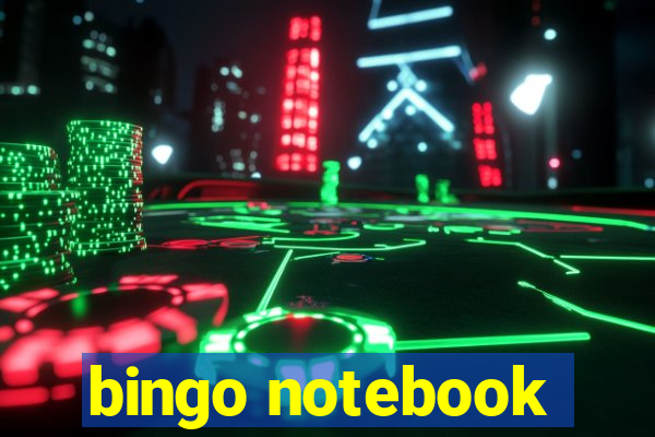 bingo notebook