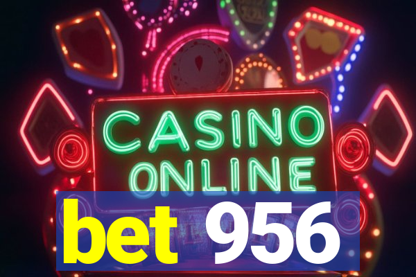 bet 956