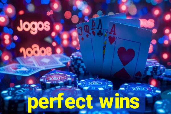 perfect wins