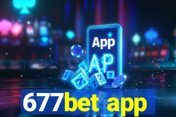 677bet app