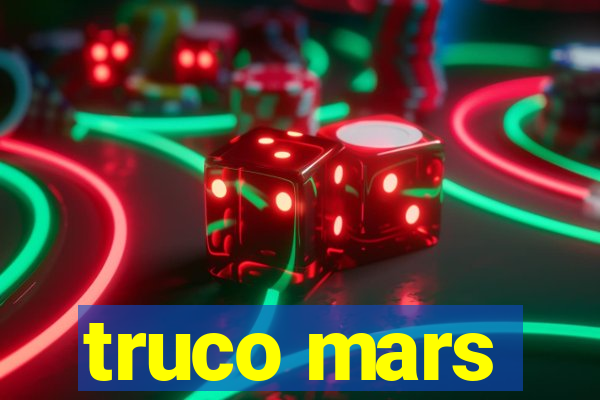 truco mars