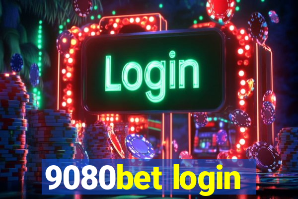 9080bet login