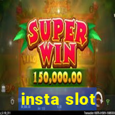 insta slot