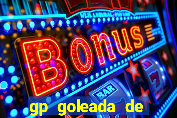 gp goleada de prêmios bet