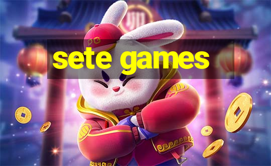 sete games