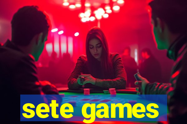 sete games