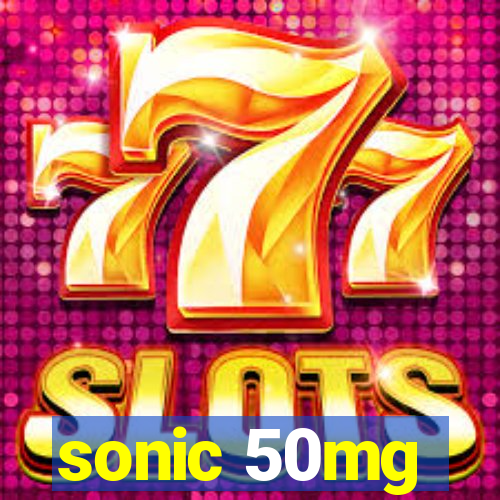 sonic 50mg