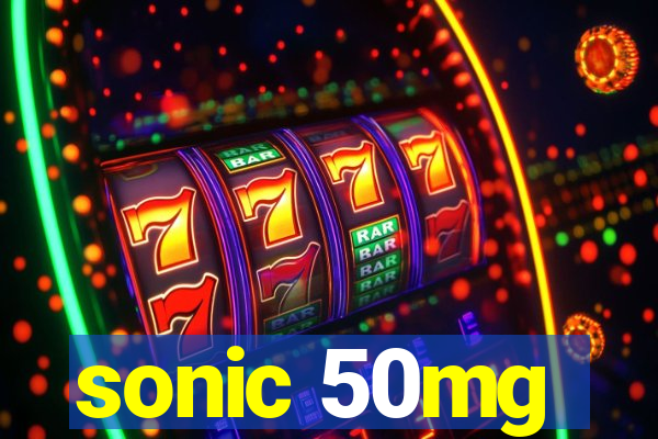 sonic 50mg