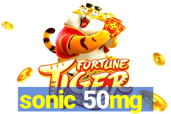 sonic 50mg